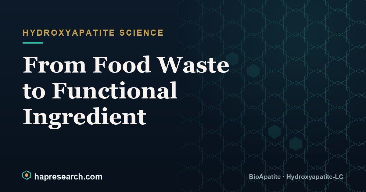 From Food Waste to Functional Ingredient